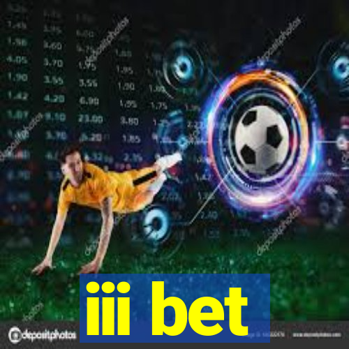 iii bet